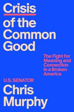 Crisis Of The Common Good cover