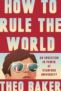 How To Rule The World