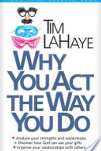 Why You Act the Way You Do