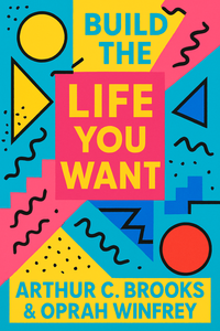 Build the Life You Want