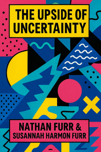 The Upside of Uncertainty