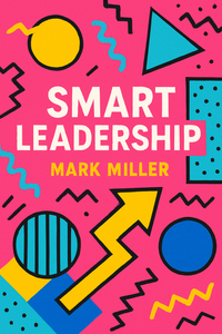 Smart Leadership