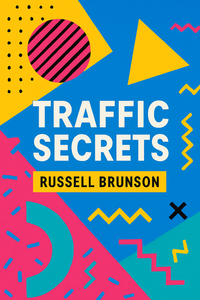 Traffic Secrets