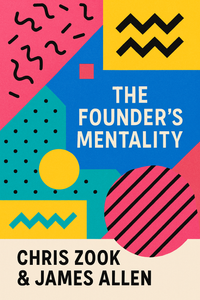 The Founder''s Mentality