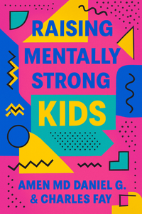 Raising Mentally Strong Kids