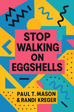 Stop Walking on Eggshells cover