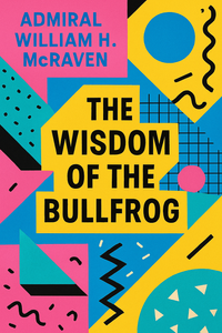 The Wisdom of the Bullfrog