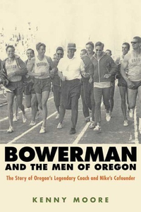 Bowerman and the Men of Oregon