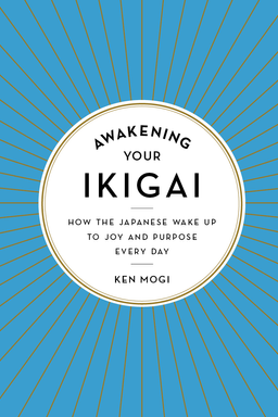 Awakening Your Ikigai cover