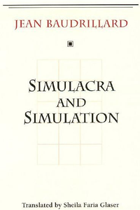 Simulacra and Simulation