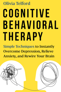 Cognitive Behavioral Therapy
