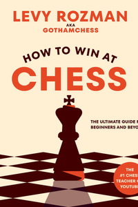 How to Win at Chess
