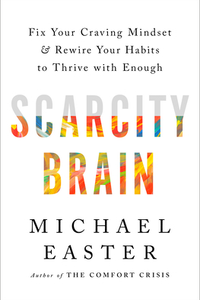 Scarcity Brain