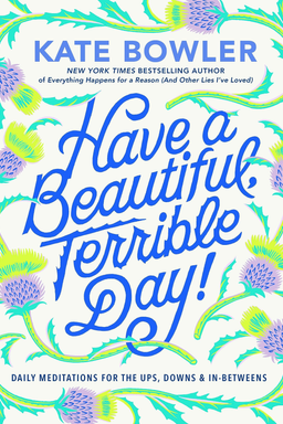 Have a Beautiful, Terrible Day! cover
