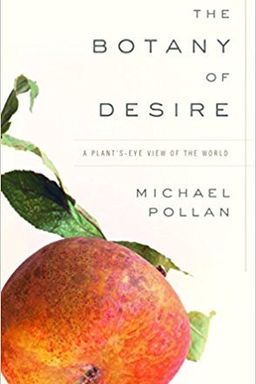 The Botany of Desire cover