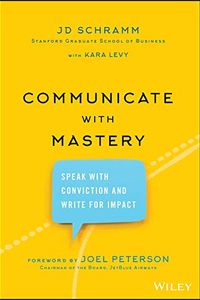 Communicate with Mastery