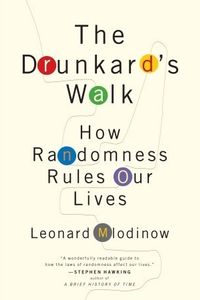 The Drunkard’s Walk