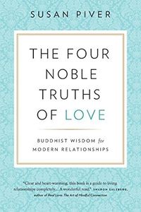 The Four Noble Truths of Love