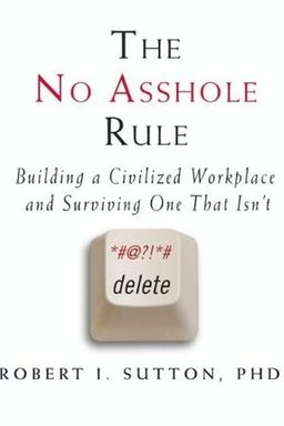 The No Asshole Rule cover