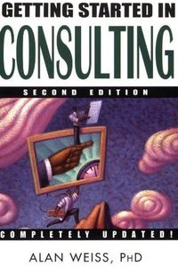 Getting Started in Consulting