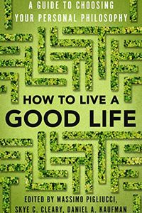 How to Live a Good Life
