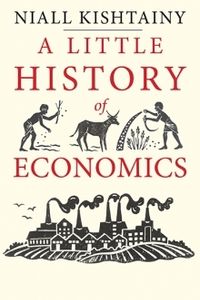 A Little History of Economics