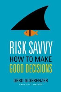 Risk Savvy