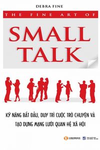 The Fine Art Of Small Talk