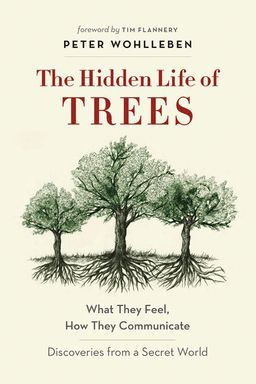 The Hidden Life of Trees cover