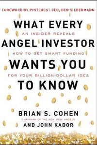 What Every Angel Investor Wants You to Know
