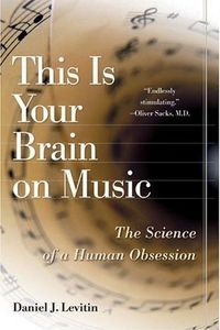 This Is Your Brain on Music