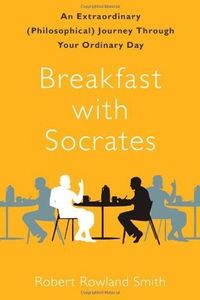 Breakfast with Socrates