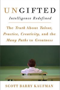 Ungifted Intelligence Redefined