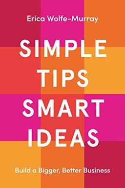 Simple Tips, Smart Ideas cover