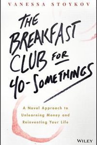 The Breakfast Club for 40-Somethings