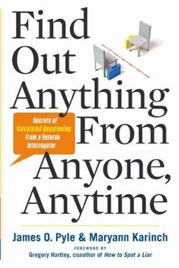 Find Out Anything From Anyone, Anytime cover