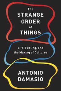The Strange Order of Things