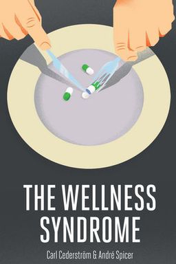 The Wellness Syndrome cover