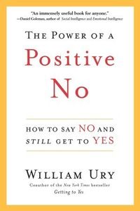 The Power of a Positive No