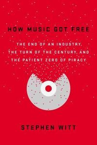 How Music Got Free