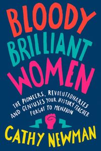 Bloody Brilliant Women