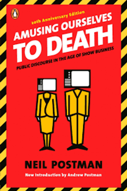 Amusing Ourselves to Death cover