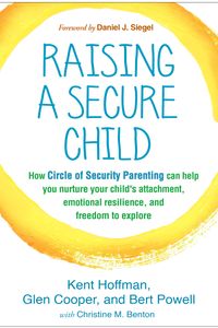 Raising a Secure Child