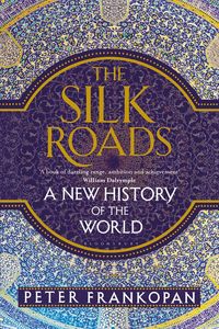 The New Silk Roads