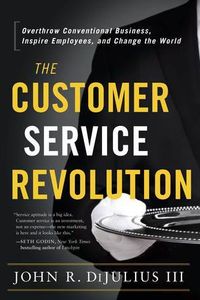 The Customer Service Revolution