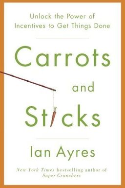 Carrots and Sticks cover