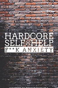 Hardcore Self Help