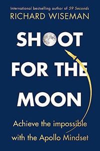 Shoot for the Moon