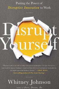 Disrupt Yourself