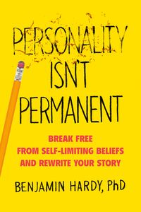 Personality Isn’t Permanent